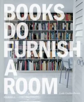 Image of Books Do Furnish a Room by Leslie Geddes-Brown Hardback