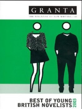 Image of Granta 81 Best of Young British Novelists 2003 by Ian Jack Paperback