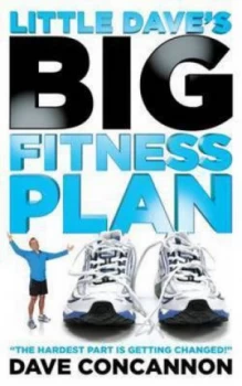 Image of Little Daves Big Fitness Plan by Dave Concannon Paperback