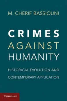 Image of Crimes against Humanity by M. Cherif Bassiouni Hardback