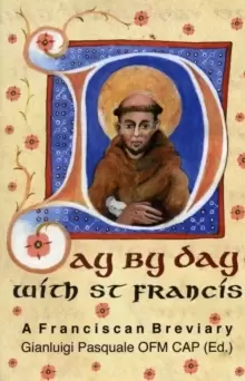 Image of Day by Day with St. Francis : A Franciscan Breviary