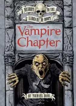 Image of The vampire chapter by Michael Dahl