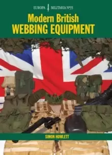 Image of EM35 Modern British Webbing Equipment : Europa Militaria Series
