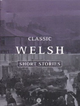 Image of Classic Welsh Short Stories by Gwyn Jones and Islwyn Ffowc Elis Book