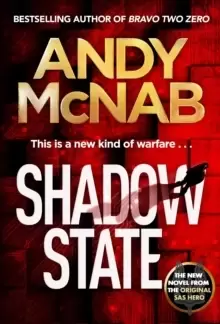Image of Shadow State : The gripping new novel from the original SAS hero