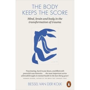 Image of The Body Keeps the Score: Mind, Brain and Body in the Transformation of Trauma by Bessel A. Van der Kolk (Paperback, 2015)