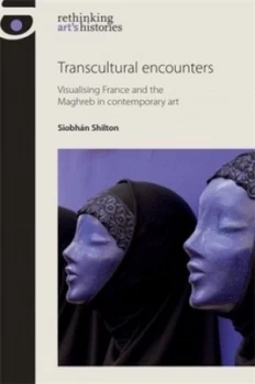 Image of Transcultural Encounters by Siobhn Shilton Hardback
