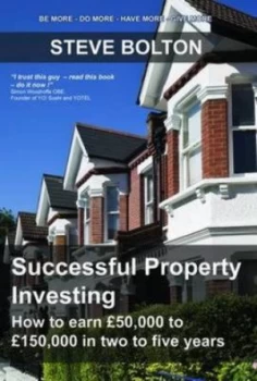 Image of Successful Property Investing by Steve Bolton Paperback