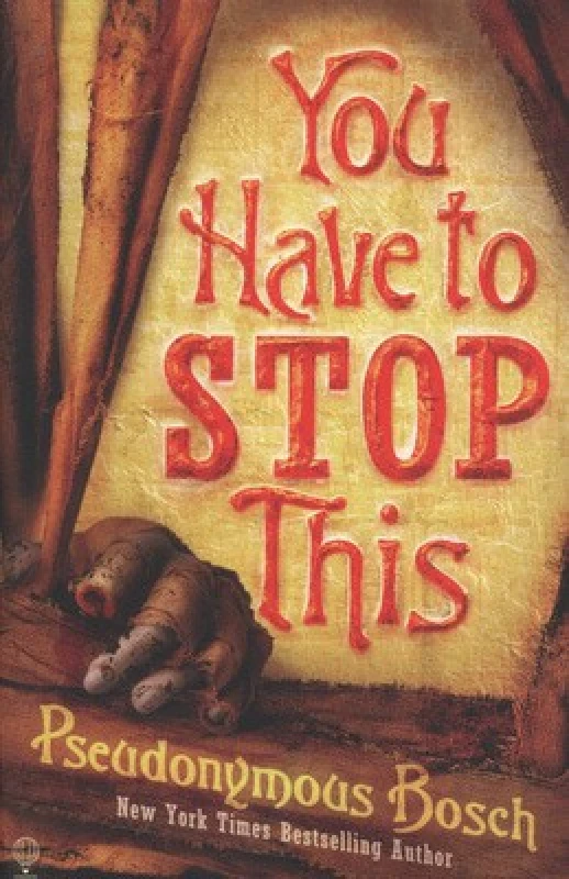Image of You Have to Stop This by Pseudonymous Bosch Book