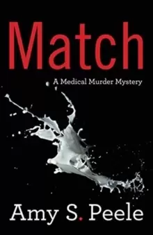 Image of Match : A Medical Murder Mystery