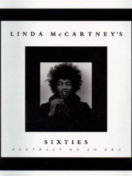 Image of Linda Mccartneys Sixties by Linda Mccartney Hardback
