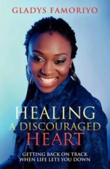 Image of Healing a Discouraged Heart by Gladys Famoriyo Paperback