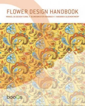 Image of Flower Design Handbook by Cristian Campos and Sergio Guinot Studio Paperback