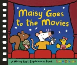 Image of maisy goes to the movies a maisy first experiences book