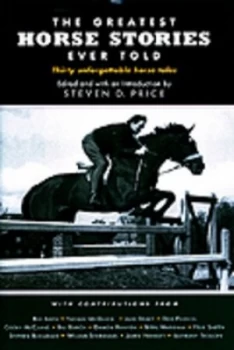 Image of The Greatest Horse Stories Ever Told by Steven D Price Book