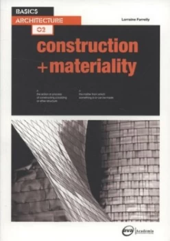 Image of Construction + Materiality by Lorraine Farrelly Paperback