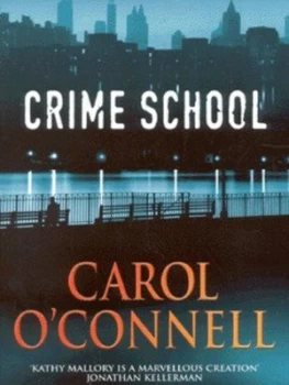 Image of Crime School by Carol Oconnell Hardback