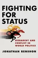 Image of fighting for status hierarchy and conflict in world politics