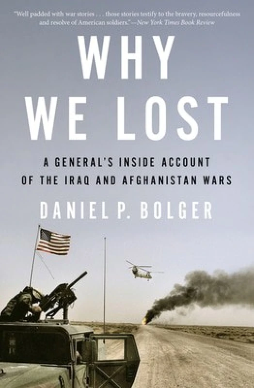 Image of Why We Lost by Daniel Bolger Hardback