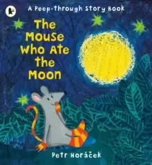 Image of The Mouse Who Ate the Moon