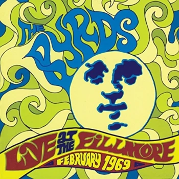 image of Byrds - Live at the Fillmore, February 1969 CD