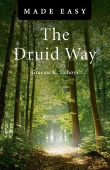 Image of The Druid Way Made Easy by Graeme K Talboys Paperback