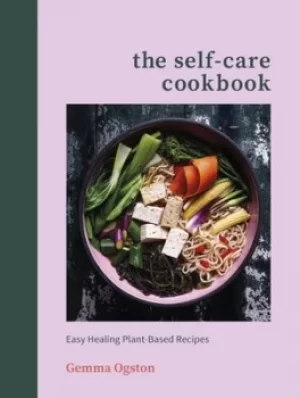 Image of The self-care cookbook by Gemma Ogston