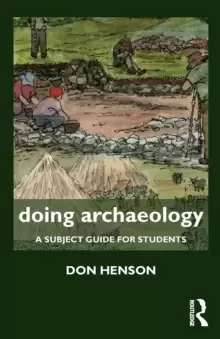 Image of Doing Archaeology : A Subject Guide for Students