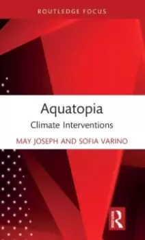 Image of Aquatopia : Climate Interventions