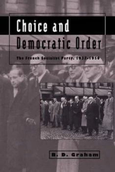 Image of Choice and Democratic Order by B. D. Graham Hardback