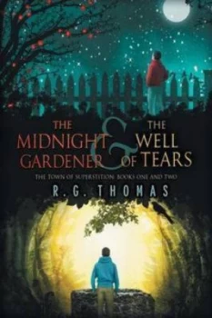 Image of The Midnight Gardener and the Well of Tears by R G Thomas Book