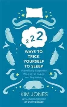 Image of 222 ways to trick yourself to sleep by Kim Jones