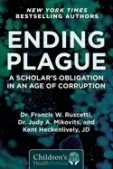 Image of ending plague a scholars obligation in an age of corruption