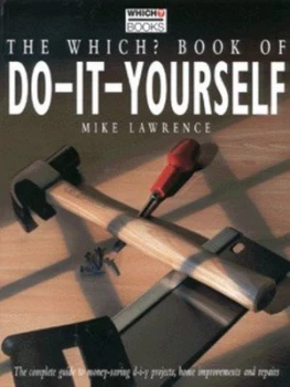 Image of The Which Book of Do-It-Yourself by Mike Lawrence Paperback