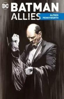 Image of Batman Allies: Alfred Pennyworth