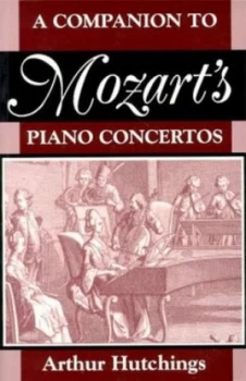 Image of A Companion to Mozarts Piano Concertos by Arthur Hutchings Book