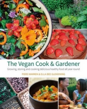 Image of The vegan cook & gardener by Piers Warren