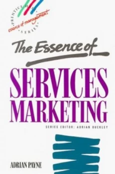 Image of The Essence of Services Marketing by Payne Book