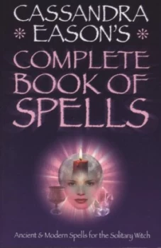 Image of Cassandra Easons Complete Book of Spells Paperback