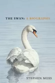Image of The Swan : A Biography