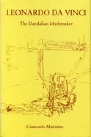 Image of leonardo da vinci the daedalian mythmaker
