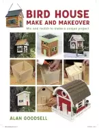 Image of bird house make and makeover mix and match to make a unique project