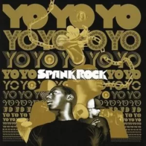 Image of Yoyoyoyoyoyoyo by Spank Rock CD Album