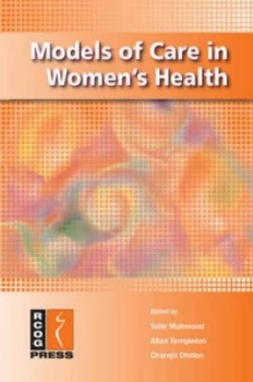 Image of Models of Care in Womens Health by Tahir Mahmood Paperback