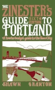 Image of The Zinesters Guide to Portland by Shawn Granton Paperback