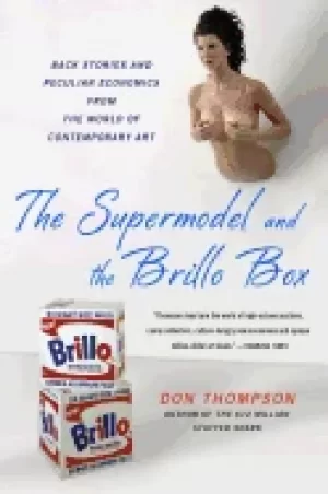 Image of supermodel and the brillo box back stories and peculiar economics from the