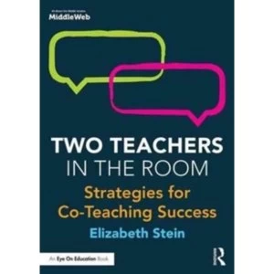 Image of Two Teachers in the Room : Strategies for Co-Teaching Success