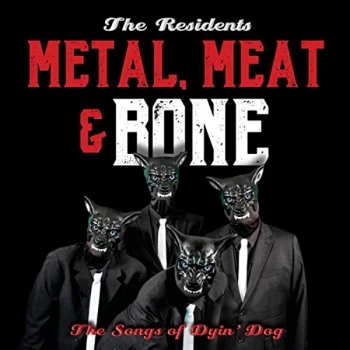 image of The Residents - Metal, Meat & Bone CD