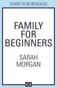 Image of Family for beginners by Sarah Morgan