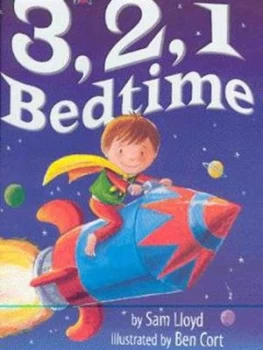 Image of 3 2 1 Bedtime by Sam Lloyd and Ben Cort Hardback